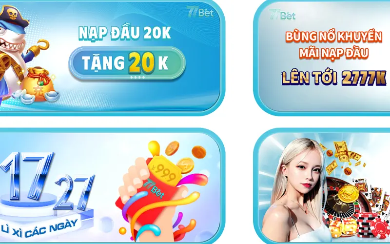 Cập nhật các chương trình khuyến mãi 77bet 2025